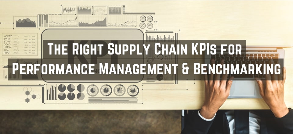 How to Select the Right KPIs for Supply Chain Benchmarking
